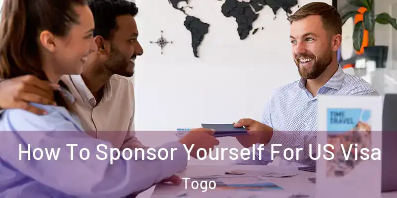  How To Sponsor Yourself For US Visa Togo