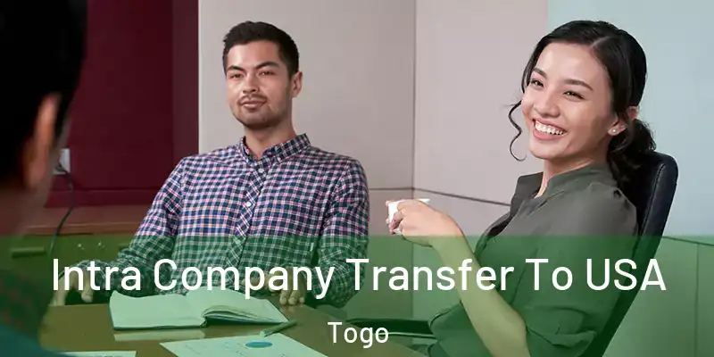  Intra Company Transfer To USA Togo