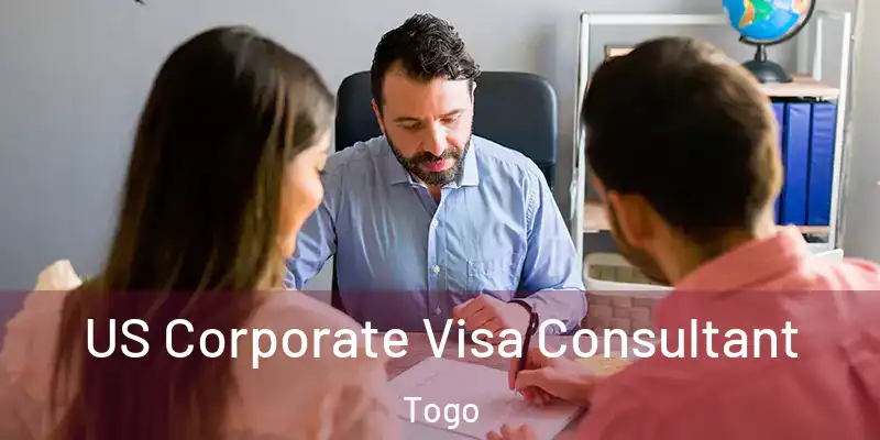  US Corporate Visa Consultant Togo