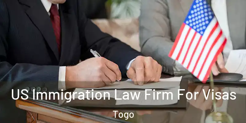  US Immigration Law Firm For Visas Togo