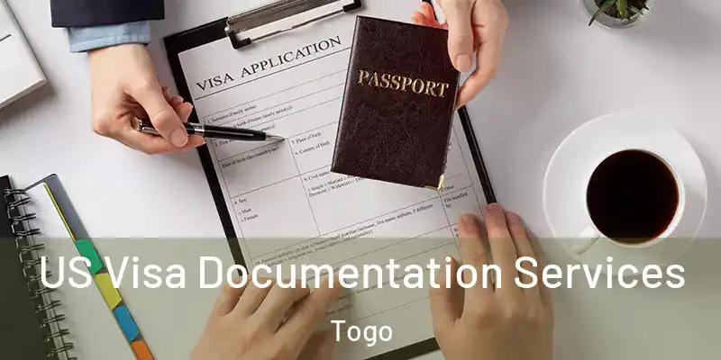  US Visa Documentation Services Togo