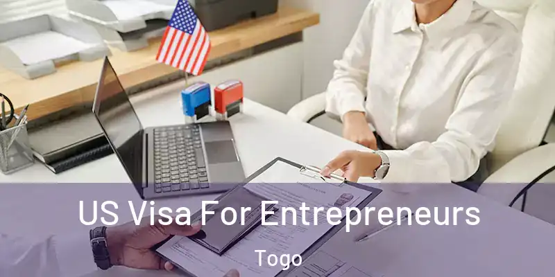  US Visa For Entrepreneurs Togo