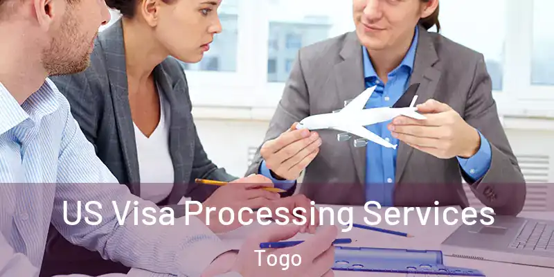  US Visa Processing Services Togo